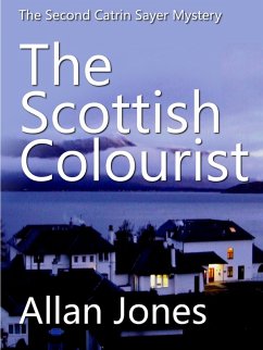 The Scottish Colourist (The Catrin Sayer Novels, #2) (eBook, ePUB) - Jones, Allan