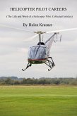 Helicopter Pilot Careers (eBook, ePUB)