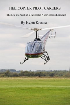 Helicopter Pilot Careers (eBook, ePUB) - Krasner, Helen
