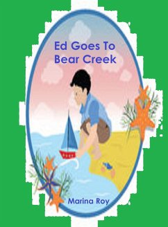 Ed Goes To Bear Creek (Ed Children's Stories, #33) (eBook, ePUB) - Roy, Marina