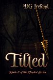 Tilted (Bonded, Billionaire Shapeshifters, #3) (eBook, ePUB) Tilted (Bonded, Billionaire Shapeshifters, #3) (eBook, ePUB)