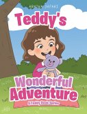 Teddy's Wonderful Adventure (eBook, ePUB)