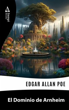 El Dominio de Arnheim (eBook, ePUB) - Poe, Edgar Allan