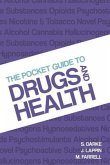 The Pocket Guide to Drugs and Health - Revised Edition (eBook, ePUB)