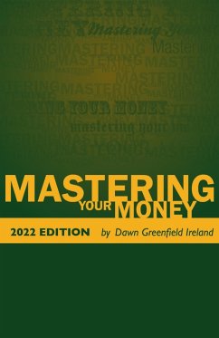 Mastering Your Money 2022 Edition (eBook, ePUB) - Ireland, Dawn Greenfield