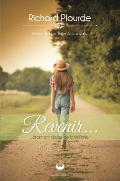 Cover Revenir... - L'étonnant destin de John Fisher (eBook, ePUB)