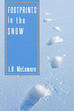 Footprints in the Snow (eBook, ePUB) - Mclemore, J. R.