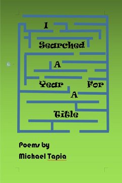 Cover I Searched a Year for a Title (eBook, ePUB)