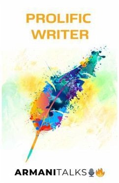 Prolific Writer (eBook, ePUB) - Talks, Armani