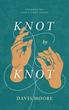 Knot by Knot (eBook, ePUB) - Moore, Davis