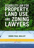 Disability Law for Property, Land Use, and Zoning Lawyers (eBook, ePUB)