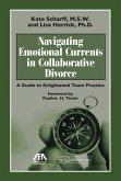 Navigating Emotional Currents in Collaborative Divorce (eBook, ePUB)