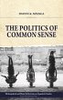 The Politics Of Common Sense:... - Bild 1