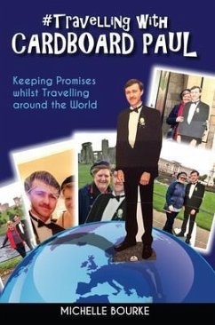 Travelling with Cardboard Paul (eBook, ePUB) - Bourke, Michelle