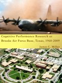 Cognitive Performance Research at Brooks Air Force Base, Texas, 1960-2009 (eBook, ePUB)