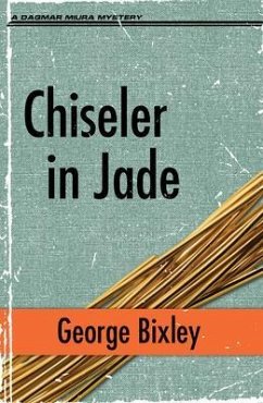Chiseler in Jade (eBook, ePUB) - Bixley, George