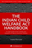 The Indian Child Welfare Act Handbook (eBook, ePUB)