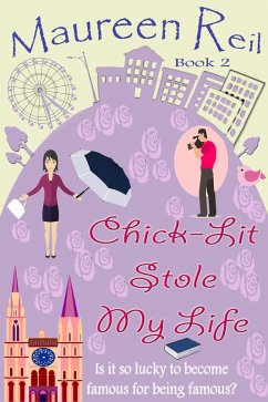 Cover Chick-Lit Stole My Life (Chick-Lit Trilogy, #2) (eBook, ePUB)