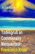 Todesgruß an Commissaire Marquanteur:... - Bild 1
