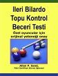 Ileri Bilardo Topu Kontrol Beceri Testi... - Bild 1