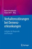 Verhaltensstörungen bei Demenzerkrankungen (eBook, PDF)