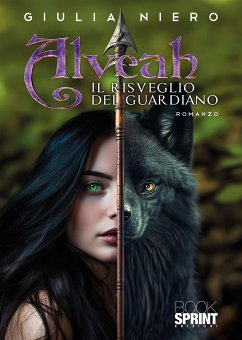 Alveah - Il Risveglio del Guardiano (eBook, ePUB) - Niero, Giulia