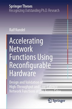 Accelerating Network Functions Using Reconfigurable Hardware (eBook, PDF) - Kundel, Ralf