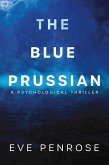 The Blue Prussian (eBook, ePUB)