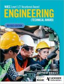 WJEC Level 1/2 Vocational Award Engineering (Technical Award) - Student Book (Revised Edition) (eBook, ePUB)