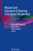 Wound Care Education in Nursing: A European Perspective (eBook, PDF)