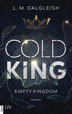 Cold King / Empty Kingdom Bd.1 (eBook, ePUB) - Dalgleish, L. M.