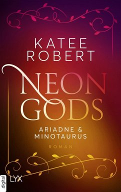 Neon Gods - Ariadne & Minotaurus (eBook, ePUB) - Robert, Katee