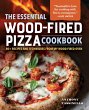 The Essential Wood-Fired Pizza Cookbook... - Bild 1