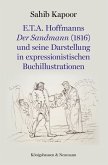 E.T.A. Hoffmanns Der Sandmann (1816) und seine Darstellung in expressionistischen Buchillustrationen (eBook, PDF)
