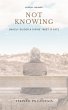 Not knowing (Destiny book, #5) (eBook,... - Bild 1