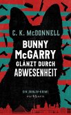 Bunny McGarry glänzt durch Abwesenheit / Bunny McGarry Bd.2 (eBook, ePUB)