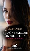 Die verführerische Einbrecherin   Erotische Geschichte (eBook, PDF)