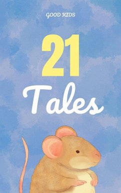 21 Tales (Good Kids, #1) (eBook, ePUB) - Kids, Good