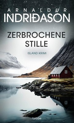 Zerbrochene Stille / Kommissar Konrad Bd.6 (eBook, ePUB) - Indriðason, Arnaldur