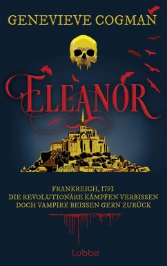 Eleanor / Die Liga des Scarlet Pimpernel Bd.2 (eBook, ePUB) - Cogman, Genevieve