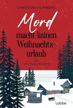 Mord macht keinen Weihnachtsurlaub / Timothy Smart Bd.2 (eBook, ePUB) - Humberg, Christian