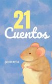 21 Cuentos (Good Kids, #1) (eBook, ePUB)