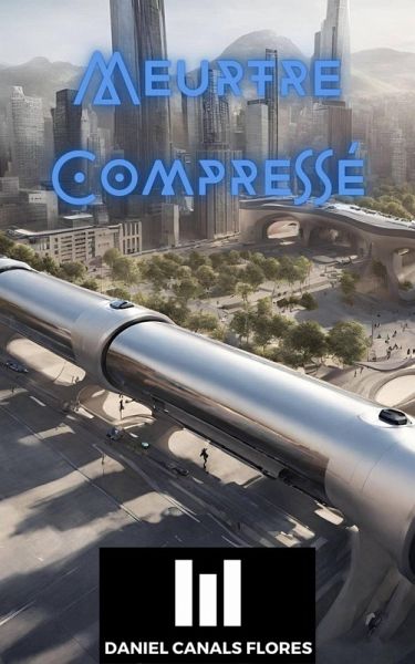 Meurtre Compressé (eBook, ePUB)