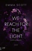 We Reach for the Light (eBook, ePUB)