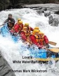 Cover Love's White Water Rafting Songs (eBook, ePUB)