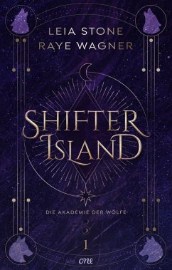 Shifter Island - Die Akademie der Wölfe (eBook, ePUB) - Stone, Leia; Wagner, Raye