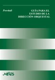 Guía para el estudio de la dirección orquestal (eBook, PDF)