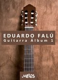 Eduardo Falú guitarra : álbum 1 (eBook, PDF)