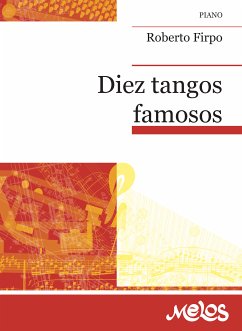 Diez tangos famosos (eBook, PDF) - Firpo, Roberto