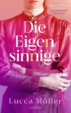 Die Eigensinnige (eBook, ePUB) - Müller, Lucca